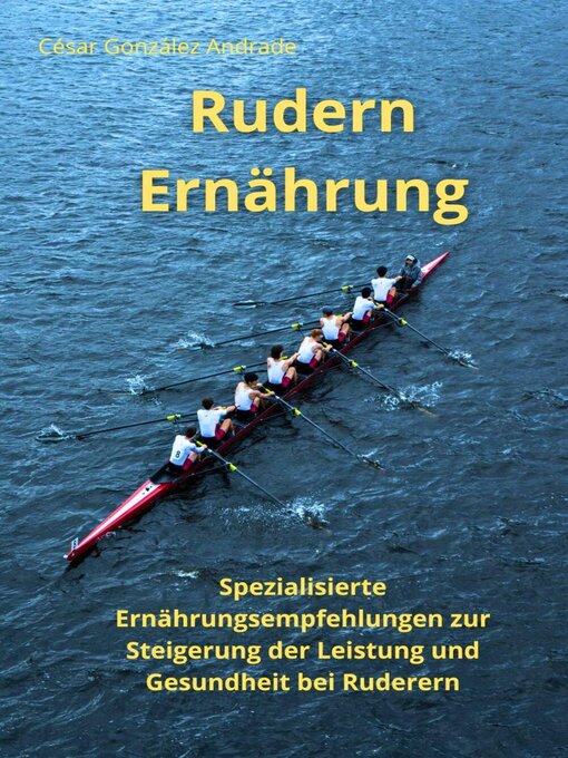 Title details for Rudern Ernährung by César González Andrade - Available